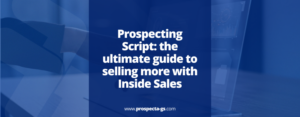Inside Sales prospecting guide