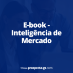 E-book: Como a Inteligência de Mercado impulsiona as decisões de vendas no B2B