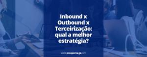 estratégias de prospecção B2B