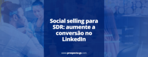 social selling para SDR