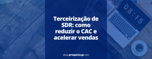 terceirização de SDR