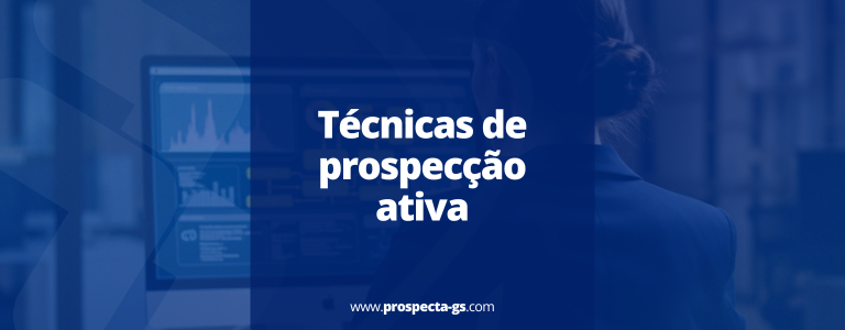 técnicas de prospecção ativa