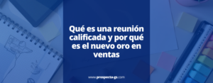 reunión calificada ventas
