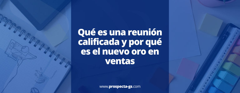 reunión calificada ventas