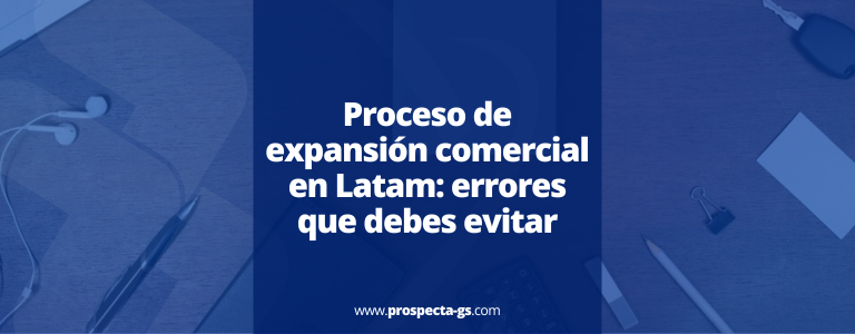 expansión comercial Latam